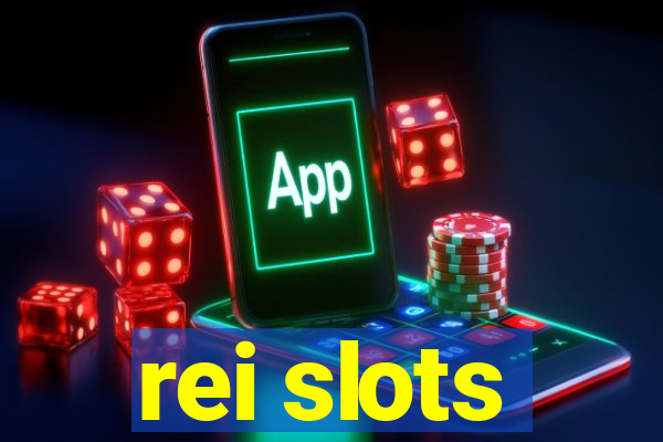 rei slots